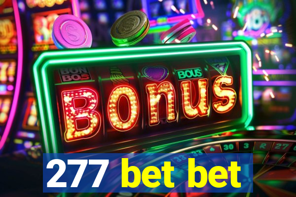 277 bet bet